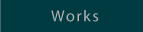 Works